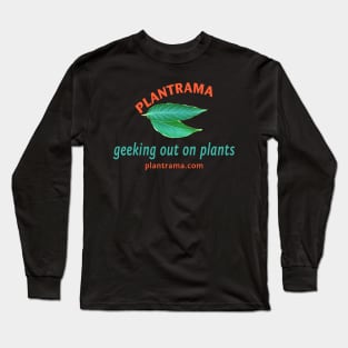 Back and Front - Geeking Out on Plants Long Sleeve T-Shirt